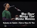 Miniature de la vidéo de la chanson Meu Amor, Minha Flor, Minha Menina