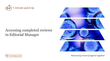 1 minute quick tip: Accessing completed reviews in Editorial Manager