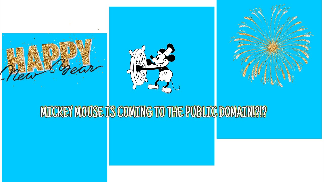 MICKEY MOUSE IS COMING TO THE PUBLIC DOMAIN!?!! 