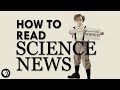 Understanding Science News