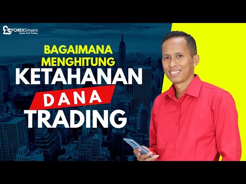 Bagaimana Cara Menghitung Ketahanan Dana Trading