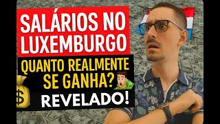 'SALARIES IN LUXEMBOURG: How Much Do People Really Earn? 💰 REVEALED!'