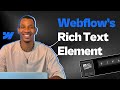 Webflows richtext element new webflow rich text  david anierobi