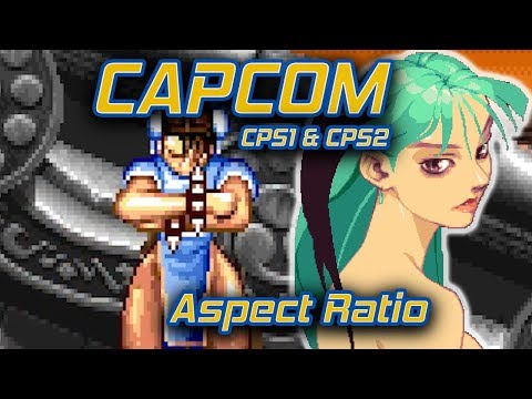 Capcom Arcade Aspect Ratio (CPS1 and CPS2)