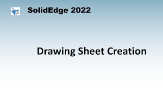 SolidEdge Basic Drawing Sheet Creation
