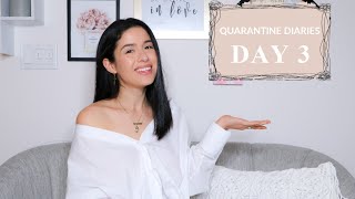 HOW TO STAY POSITIVE IN QUARANTINE | QUARANTINE DIARIES DAY 3 | STAYING FAITHFUL