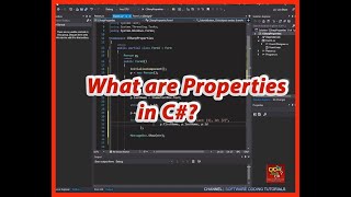 What are Properties in C# (C Sharp)  |  Software Coding Tutorials Channel
