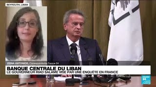 La justice française enquête sur le patrimoine du gouverneur de la banque centrale du Liban