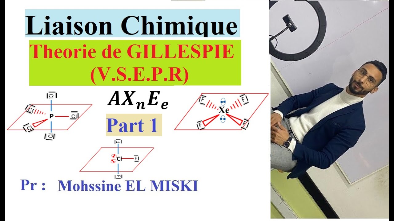 Liaison chimique : théorie de GILLESPIE (VSEPR) part 1