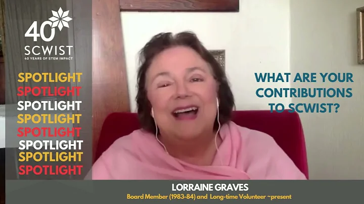 SCWIST Spotlight: Lorraine Graves