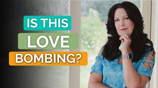 7 Early Signs Someone Is Love Bombing You