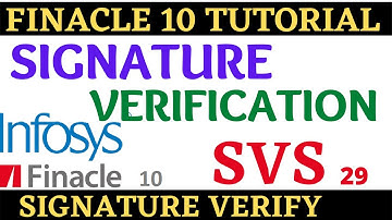Finacle 10 Tutorial || SVS option || How to verify signature in finacle 10 || Learn and gain