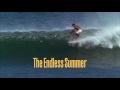 The endless summer de bruce brown  bandeannonce