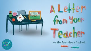 📚 Kids Read-Aloud Book 📚A Letter From Your Teacher On The First Day Of School | Back To School Story