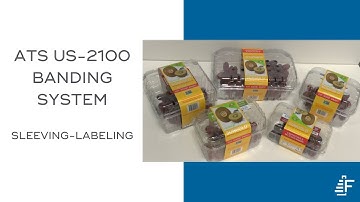 Sleeving Labeling Banding ATS US-2100 Banding Machine