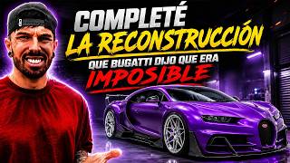 Bugatti Dijo Que Esta Reconstrucción Era Imposible… 😳🔥