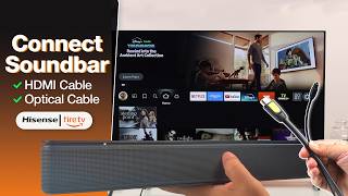 Hisense Fire TV: How to Connect ANY SoundBar! [HDMI-ARC/eARC | Optical]