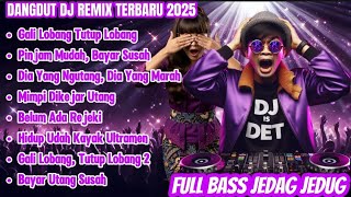 Download Lagu Dangdut DJ Remix Terbaru 2025 - Gali Lobang Tutup Lobang | FULL BASS JEDAG JEDUG MP3 Download Lagu Dangdut DJ Remix Terbaru 2025 - Gali Lobang Tutup Lobang | FULL BASS JEDAG JEDUG MP3