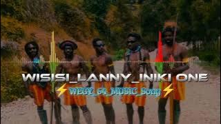 WISISI_LANNY INIKI ONE TERBARU,2024 #WEGY_64_Official_music⚡🎶