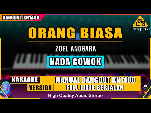 ORANG BIASA - ZOEL ANGGARA || KARAOKE DANGDUT KN1400 class=