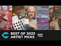 Artist picks best music gear of 2023 part 2