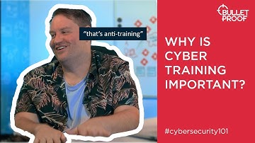Why is security training important? Cybersecurity 101
