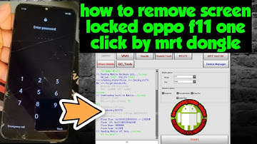 how to remove/unlock passcode oppo f11 one click by mrt dongle