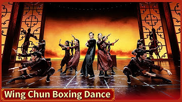 Wing Chun Boxing Dance | 2024 CMG Spring Festival Gala