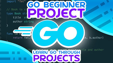 Go Beginner Project Tutorial - Learn Golang