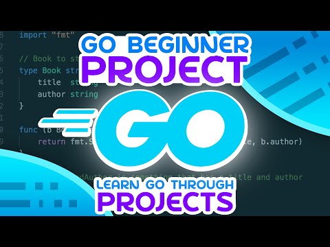 Go Beginner Project Tutorial - Learn Golang