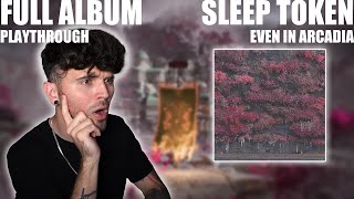 It's A Masterpiece (Sleep Token - Even In Arcadia) (Full-Album) (Reaction)