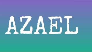 AZAEL _ Baby Names with More Meaningful Origins. #shorts #cutenames Azael Name Origin Meaning