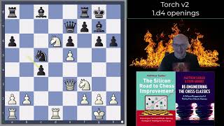 Silicon Road: Great Engine Openings! The Torch Opening Repertoire with 1.d4!