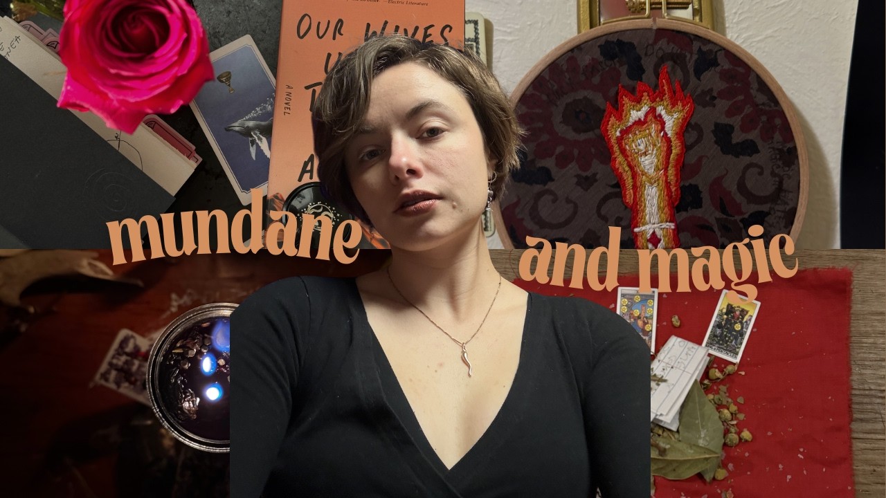 Mundane & Magic: A Week in the Life of a Folk Witch