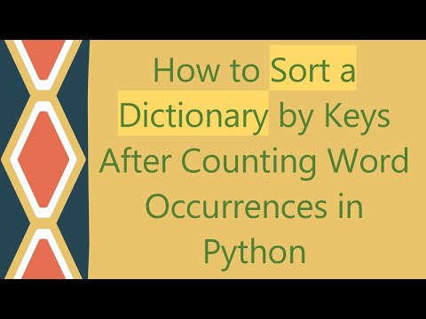 How to Sort a Dictionary by Keys After Counting Word Occurrences in Python
