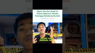 Ngeri Bgt Sama Tetangga Kaya Gini Mahgrisly Murder   new kriminal case