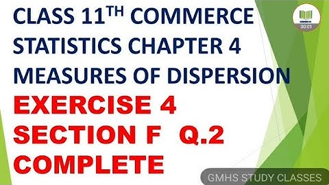 11th commerce statistics chapter 4 measures of dispersion exercise 4 section f Q.2 gseb Guj