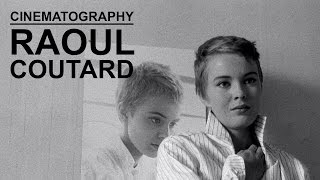 Understanding the Cinematography of Raoul Coutard