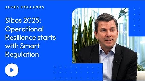 Why Operational Resilience Starts with Smart Regulation and Smarter Technology