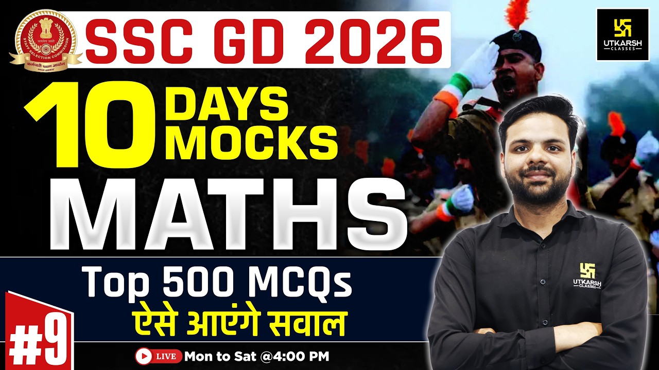 SSC GD Mock Test 2026 | #9 | Maths Top 500 MCQs ⚡| SSC GD Expected Questions 2026 | Ashutosh Sir