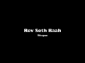 Worship with rev seth baah  weapon