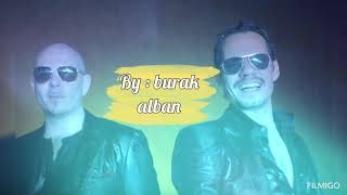 REMIX ( Rain Over Me ) Pitbull feat Mark anthony _ By : Burak Alban Resimi