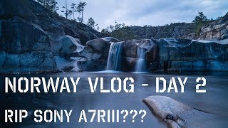 NORWAY VLOG - Day 2 - RIP Sony A7riii???