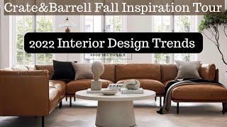 Crate and Barrel Fall Tour 2022 | Interior Design Trend Shop with me Tour #crateandbarrel #design