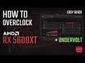 How to OVERCLOCK and UNDERVOLT RX 5600XT | ADRENALIN 2020 Easy Guide, Tutorial