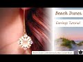 DIY Beaded Crystal Earrings Tutorial | Beach Dunes