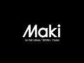 Maki【RINNE】全曲トレーラー