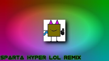My 2nd Custom Source - Sparta Hyper LOL Remix