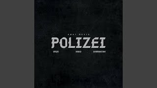 Polizei (feat. SHARAKTAH)