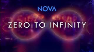 NOVA: Zero to Infinity